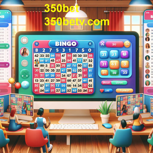 Explorando o Bingo Digital no 350bet: Uma Nova Experiência de Jogo Online